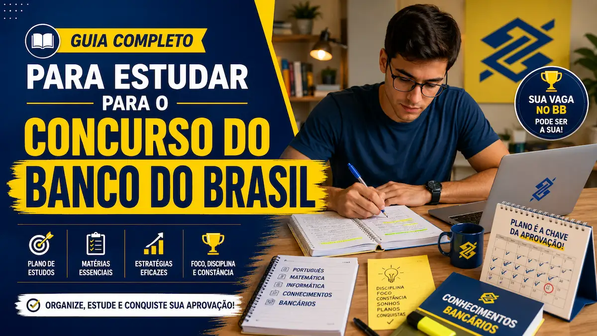 Guia Completo para Estudar para o Concurso do Banco do Brasil